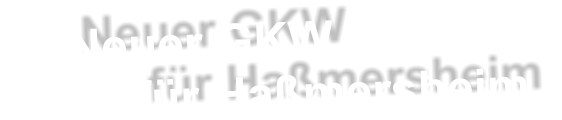 Neuer GKW           für Haßmersheim